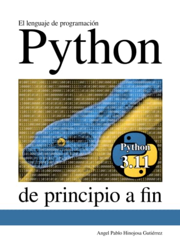 El lenguaje de programación Python de principio a fin