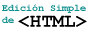 Edición Extremadamente Simple de HTML
